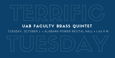 Terrific Tuesday Concert Series Welcomes UAB Faculty Brass Quintet