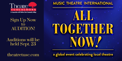 Theatre Tuscaloosa presents "All Together Now!"
