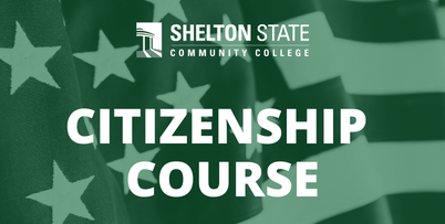 Shelton State Citizenship Course